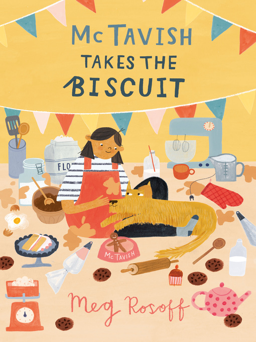 Title details for McTavish Takes the Biscuit by Meg Rosoff - Available